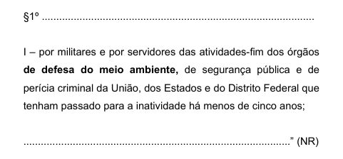 Extrato do projeto de lei que inclui militares da reserva no combate à queimadas