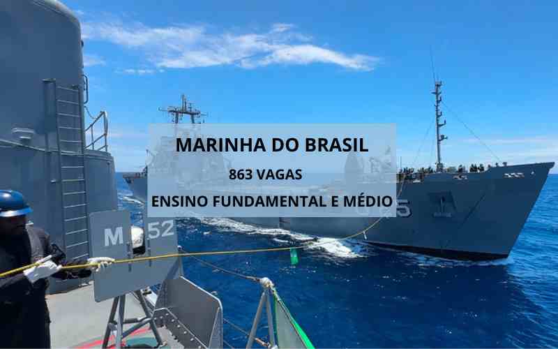 Última chamada: Mais de 850 vagas abertas na Marinha do Brasil para quem tem ensino fundamental e médio