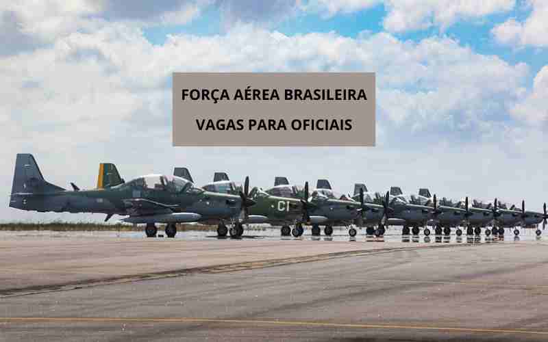 Força Aérea Brasileira Abre Inscrições para Oficiais com Salário de R$ 10.721,14 – Saiba Como Participar