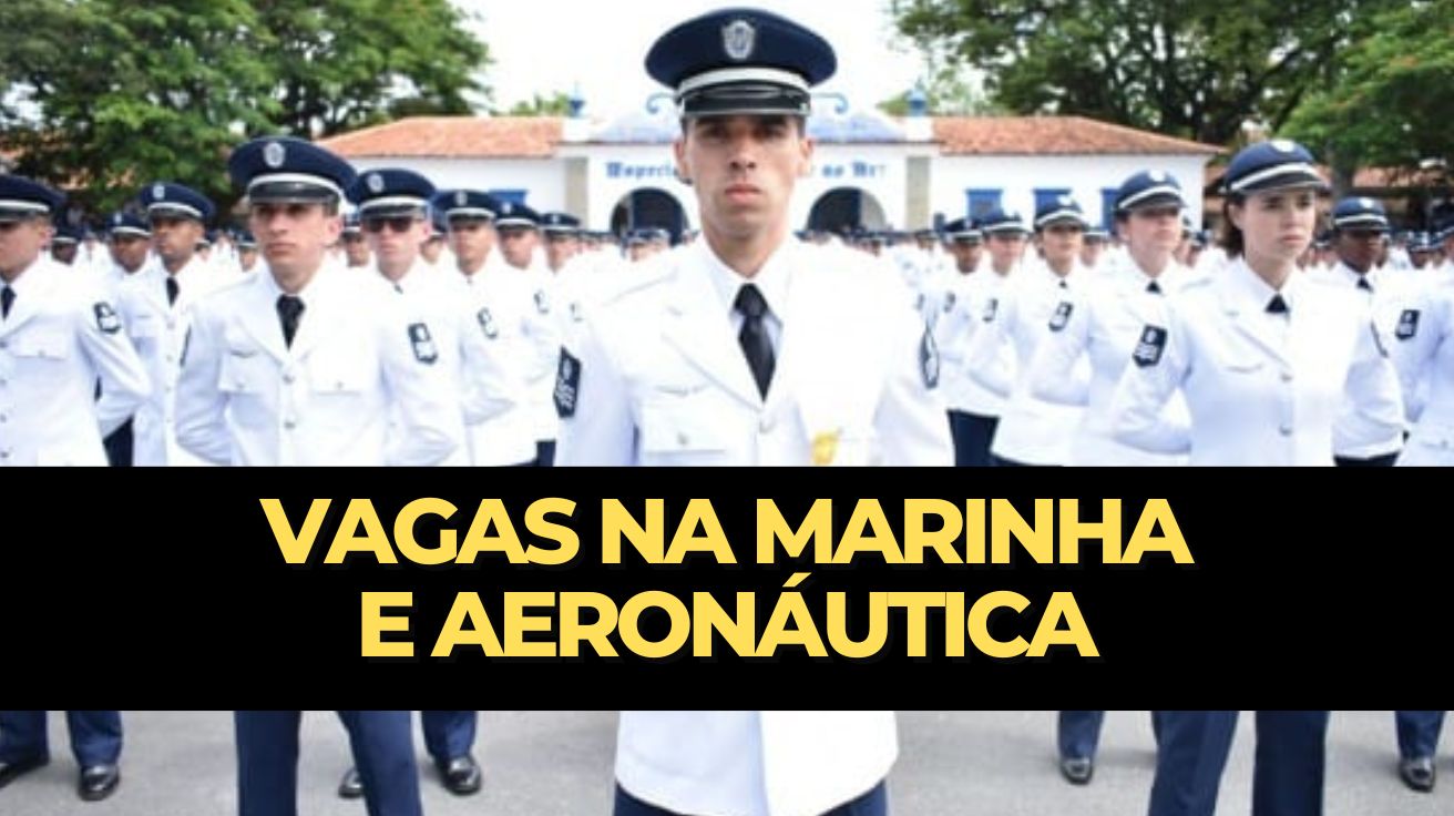 Marinha e Aeronáutica convocam pessoas com ensino fundamental, médio e superior! São mais de 2400 vagas abertas. Veja como se preparar