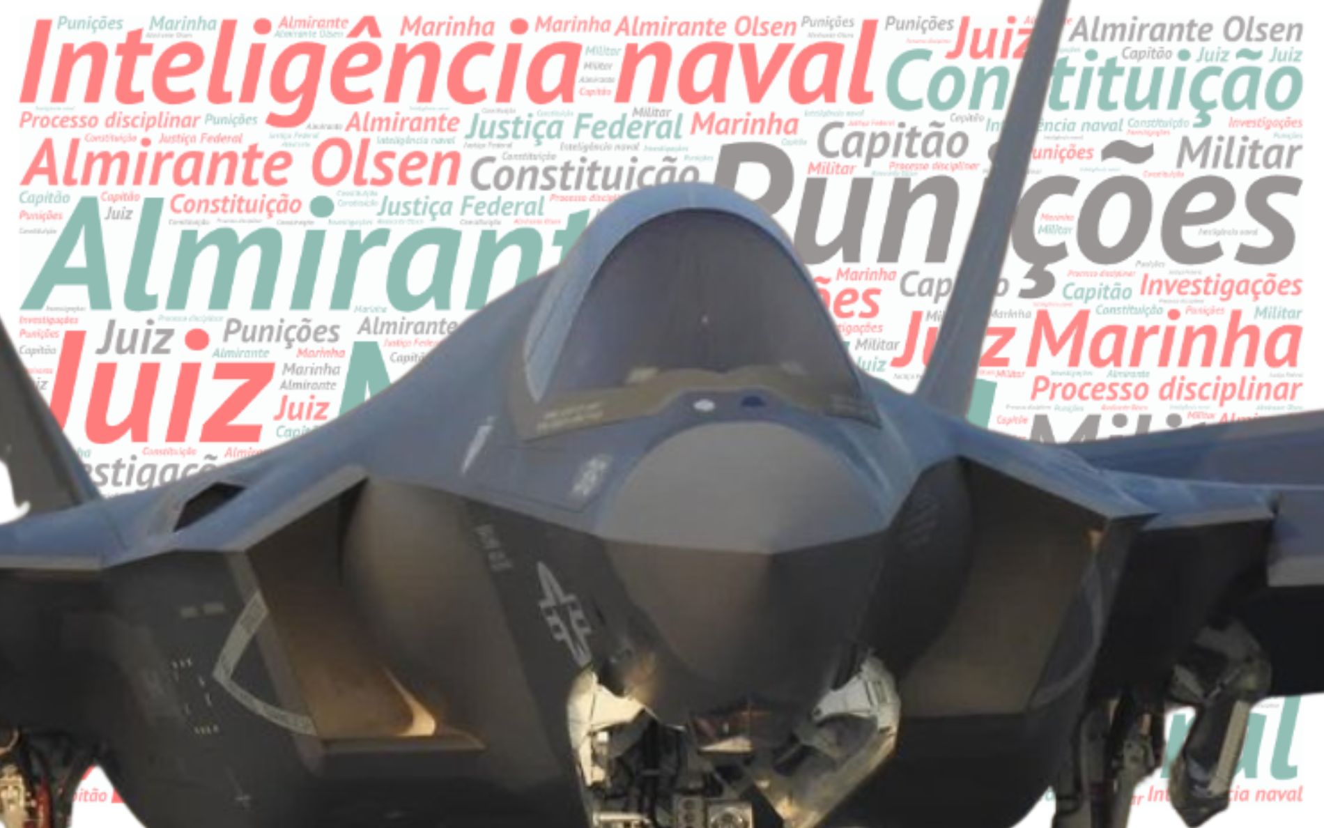 Marinha de novo na berlinda, decisão de Almirante da inteligência é anulada pela Justiça Federal: caso F-35, derrota expõe injustiças no trato com subordinados