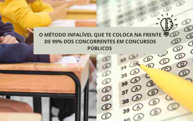 Faça isso e passe: método infalível para sair na frente de 99% dos concorrentes e ser aprovado em concursos públicos