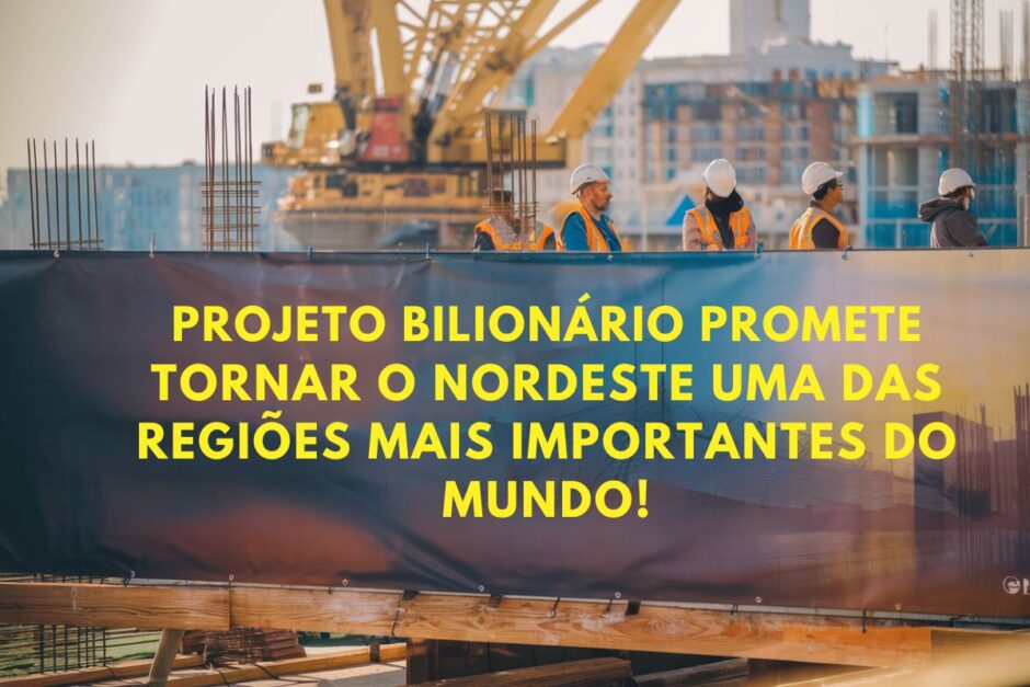 Megainvestimento de R$ 522 bilhões promete tornar o Nordeste uma das regiões mais importantes do mundo, gerar 30 mil empregos e transformar o Brasil líder global na produção do combustível do futuro