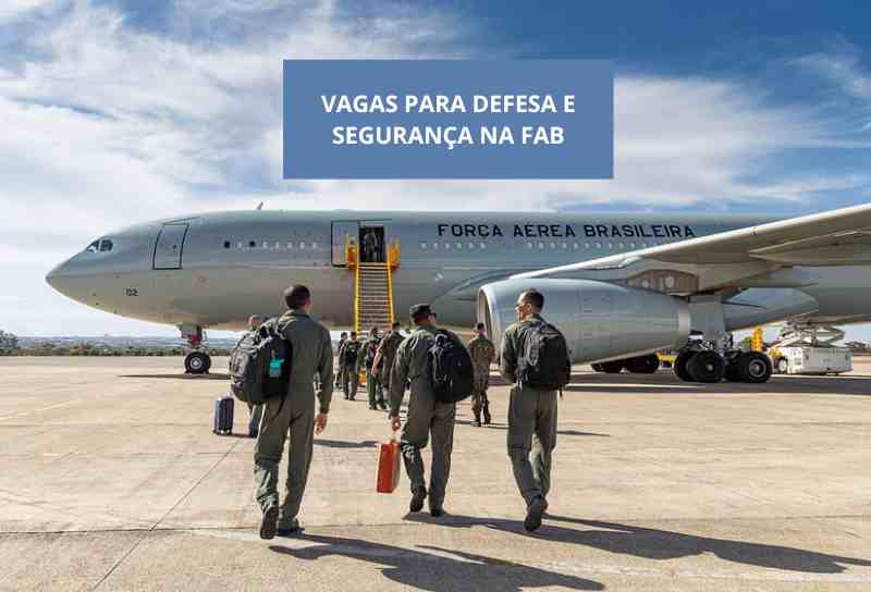 FAB abre seleção, sem prova, para área de Segurança e Defesa: vagas para Oficial Temporário com salários de até R$8 mil