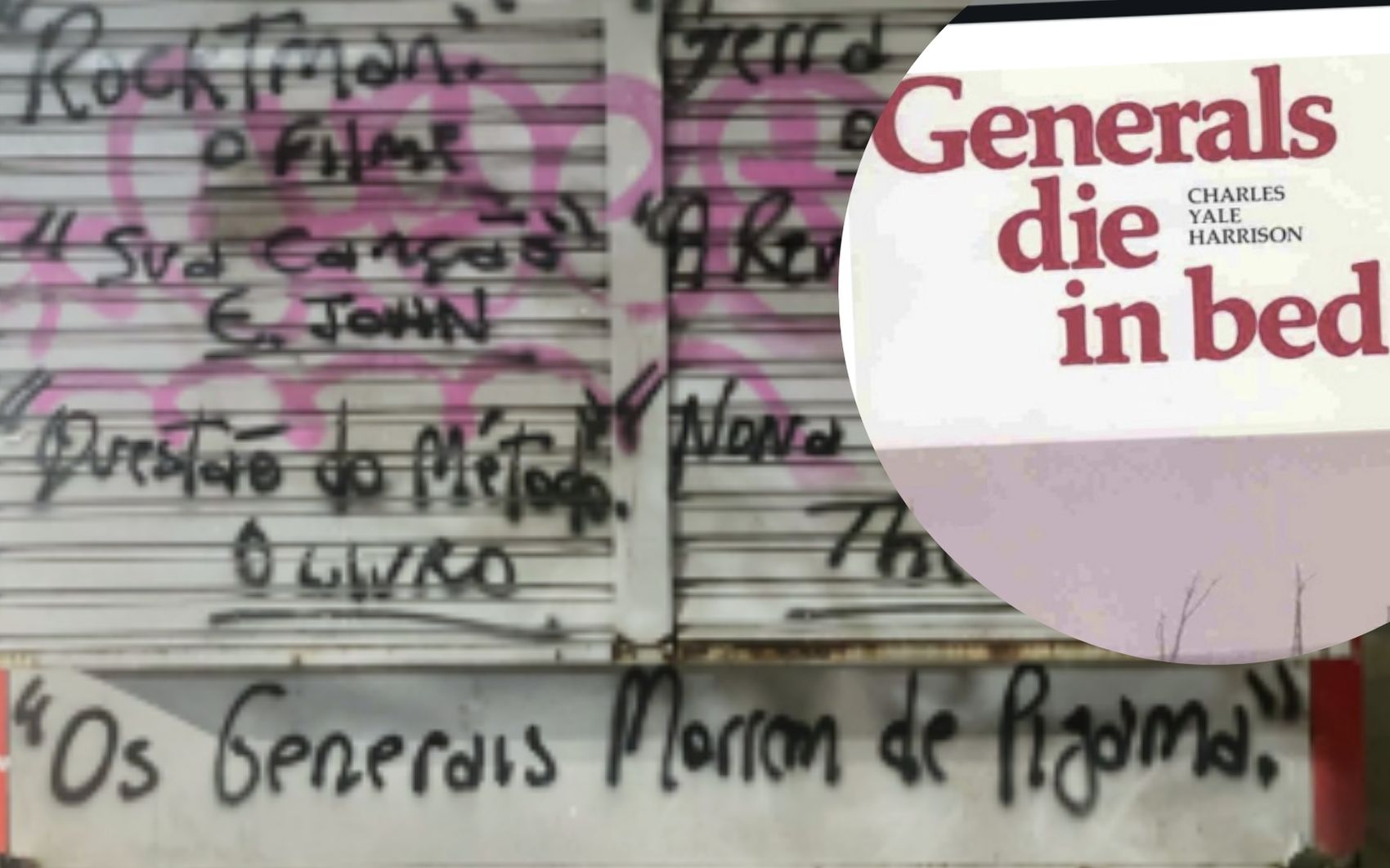 O grafite “Os generais morrem de pijama”, no centro do Rio de Janeiro