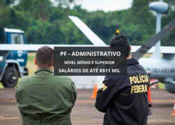 concurso polícia federal administrativo teve o edital liberado